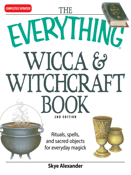 Title details for Everything Wicca and Witchcraft Book by Skye Alexander - Available